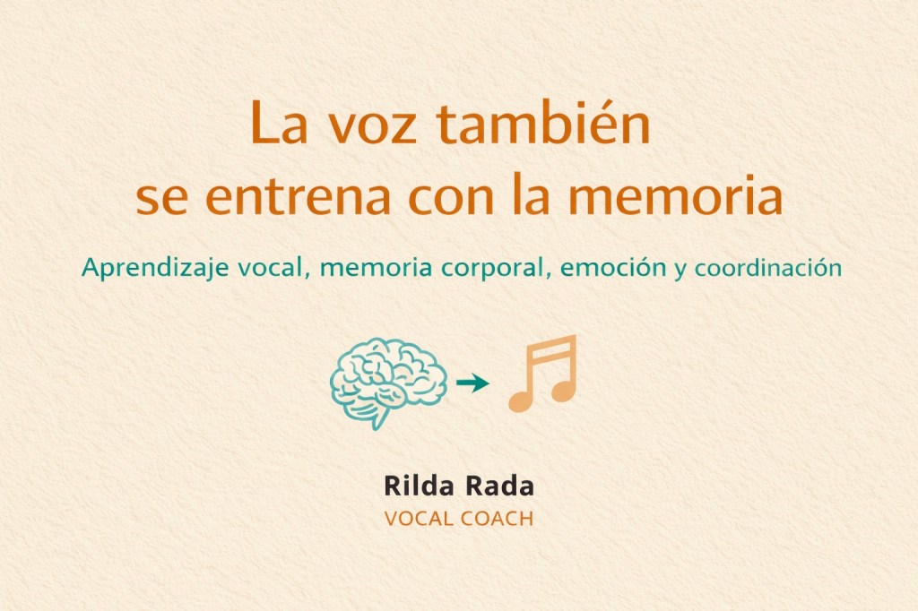 LA VOZ TAMBIÉN SE ENTRENA CON LA&nbsp;MEMORIA